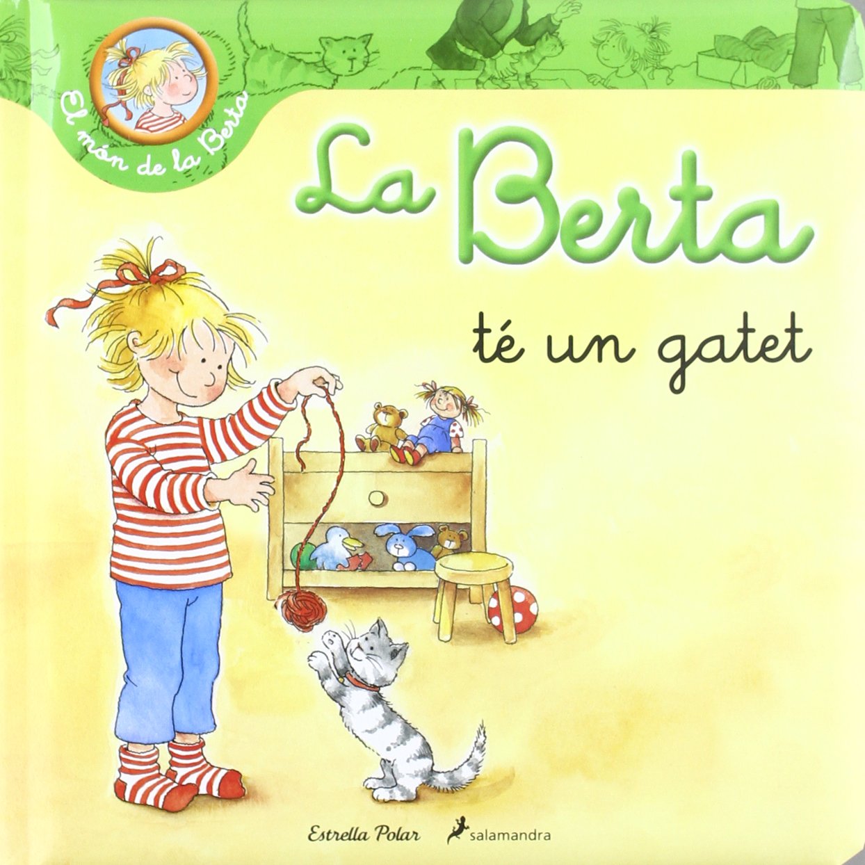 La Berta Té Un Gatet (El món de la Berta)