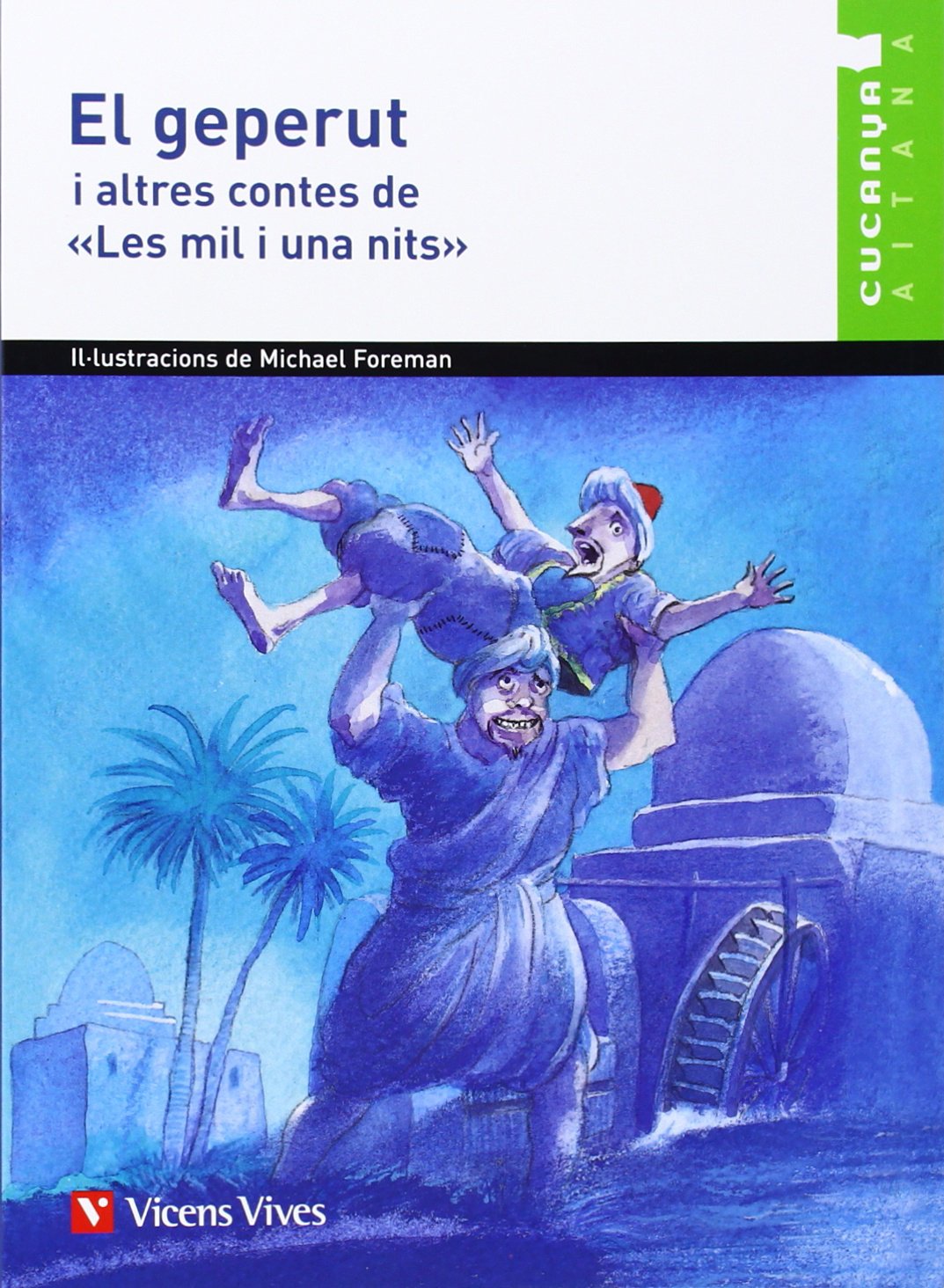 El Geperut I Altres Contes De Les Mil I Una Nits. (Col.lecció Cucanya Aitana) - 9788431688769