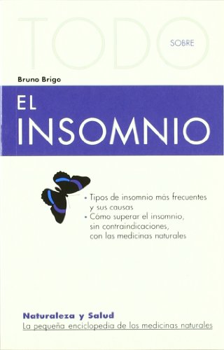 Todo Sobre El Insomnio -26- (Naturaleza y salud)