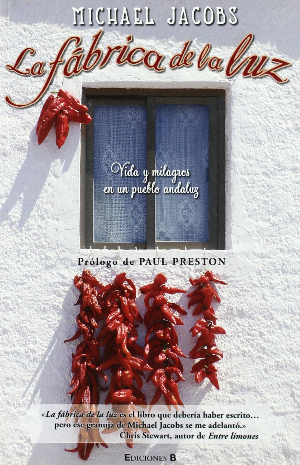 La fábrica de la luz: Vida y milagros en un pueblo andaluz (No ficción)