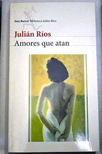 Amores que atan o belles lettres