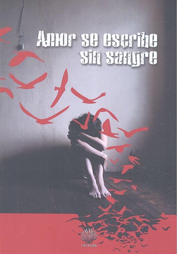 Amor se escribe sin sangre