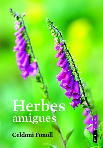 Herbes amigues (PÒRTIC SINGULARS)