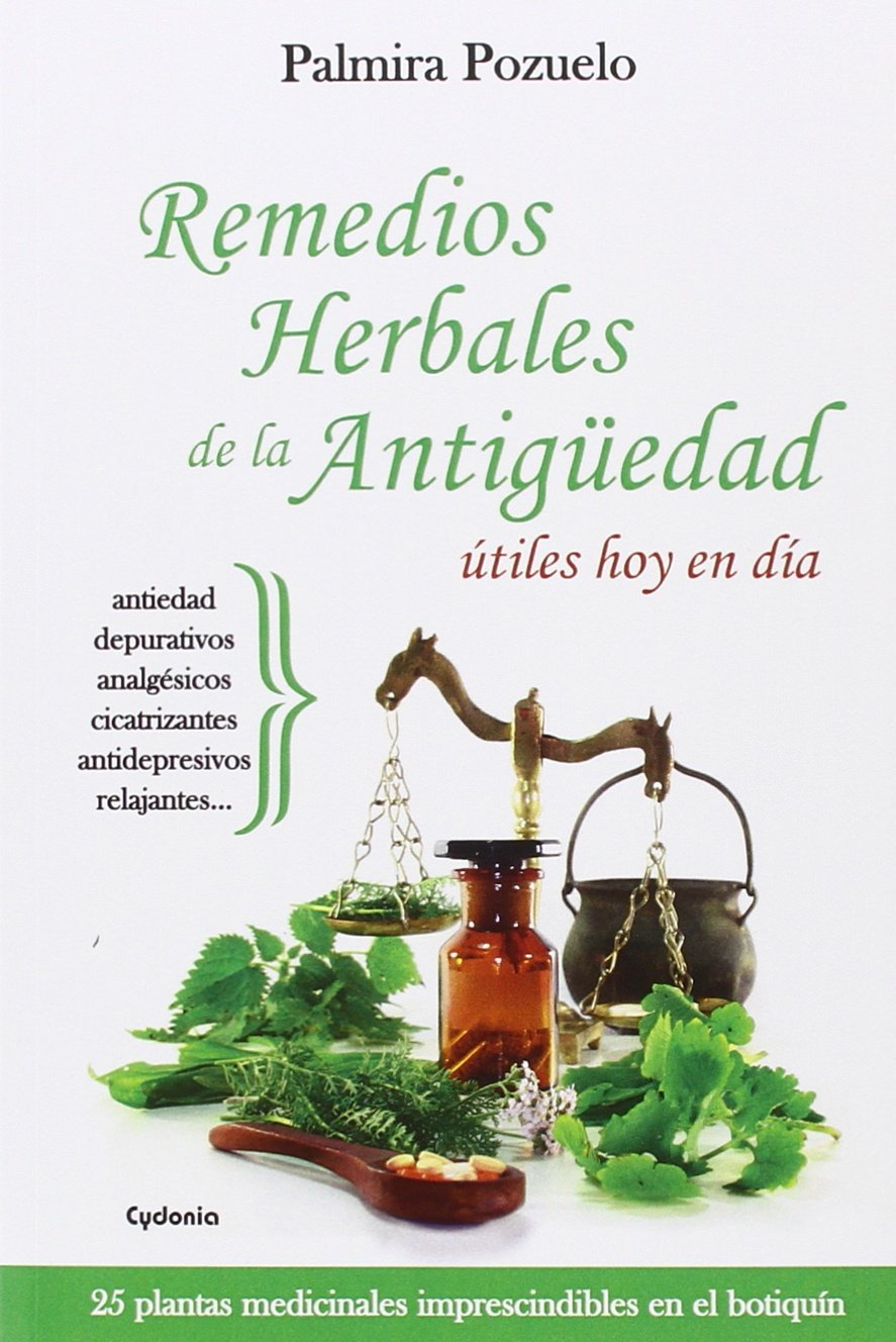 Remedios herbales de la Antigüedad útiles hoy en día