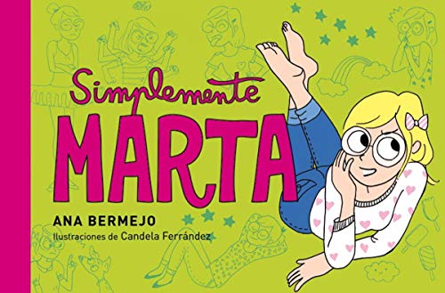 Simplemente, Marta (Diario de Marta): (Tiras cómicas) (Jóvenes lectores)