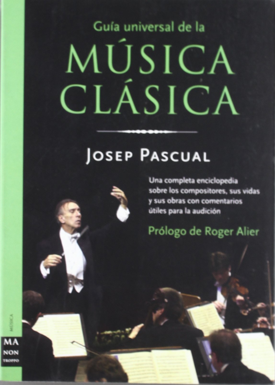 GUIA UNIVERSAL DE LA MUSICA CLASICA