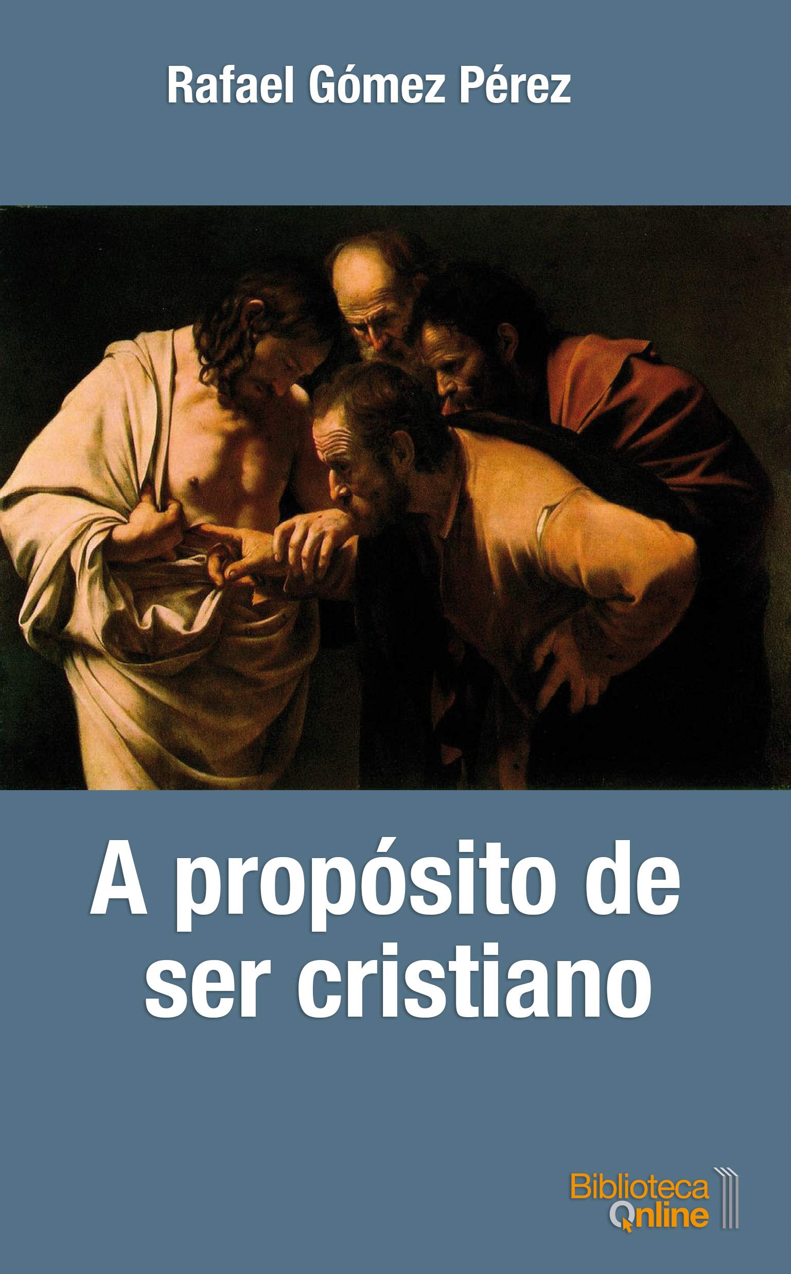 A propósito de Ser Cristiano