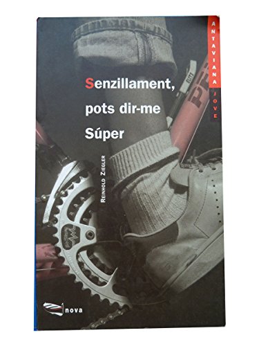 Senzillament, Pots Dir-me Super / Simply, You Tell Me Super (Antaviana Jove)