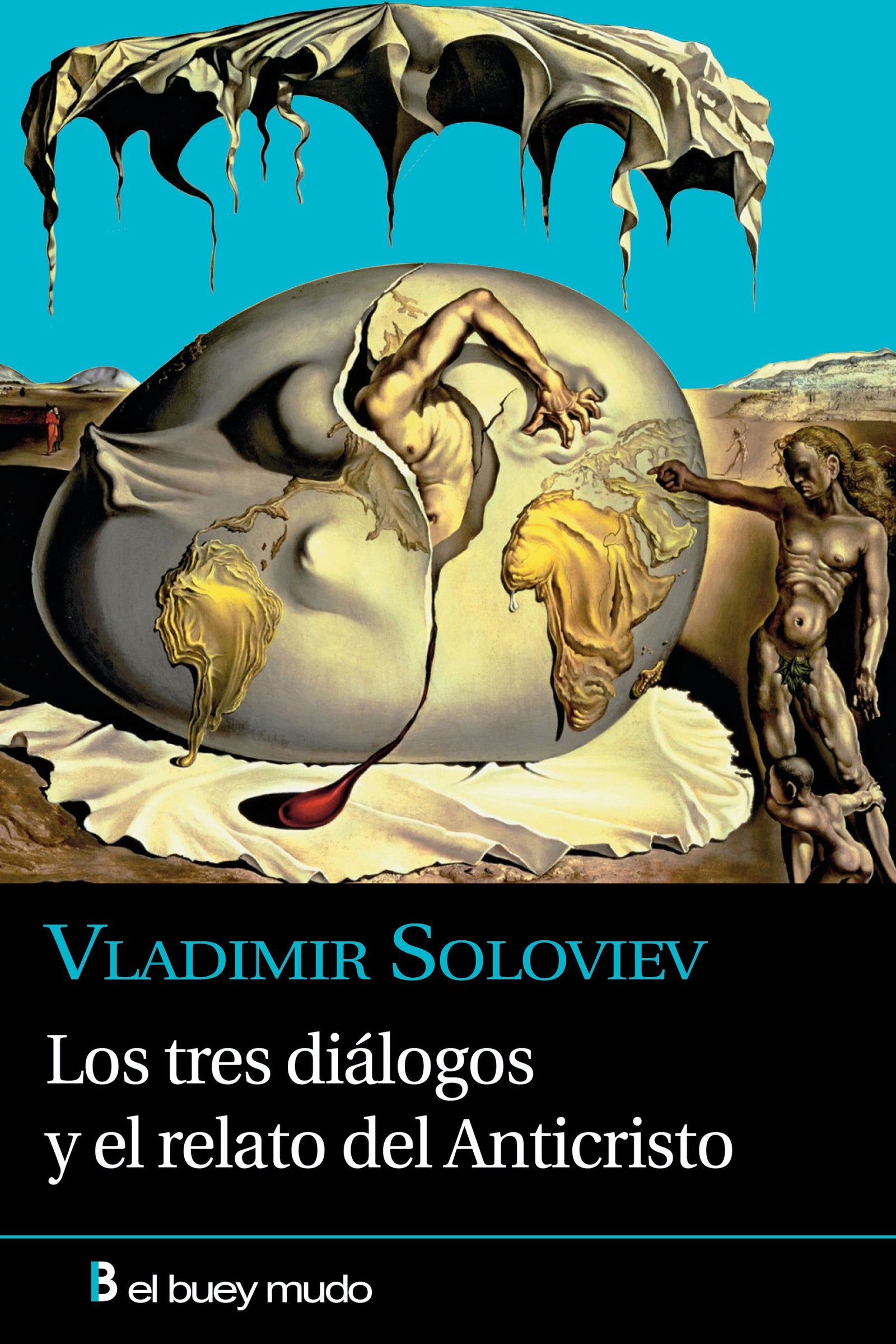 Tres Dialogos y El Relato del Anticristo (Ensayo)