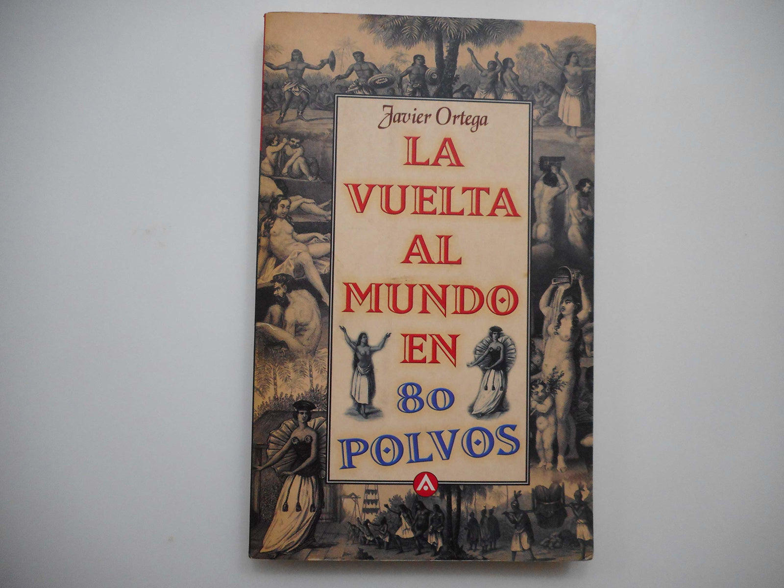 Vuelta al mundo en 80 polvos, la