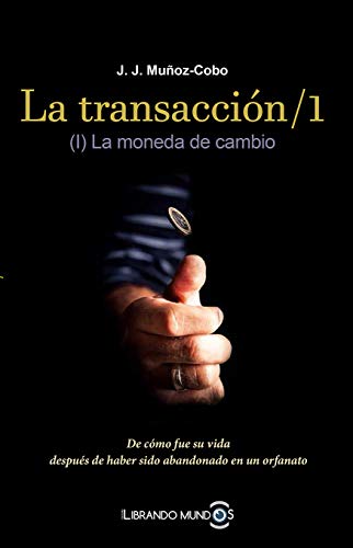 La Transacción /1