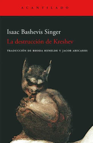 La destrucción de Kreshev (Cuadernos del Acantilado)