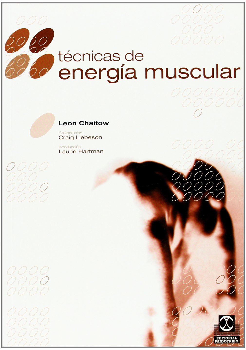 Tecnicas de Energia Muscular (Medicina)