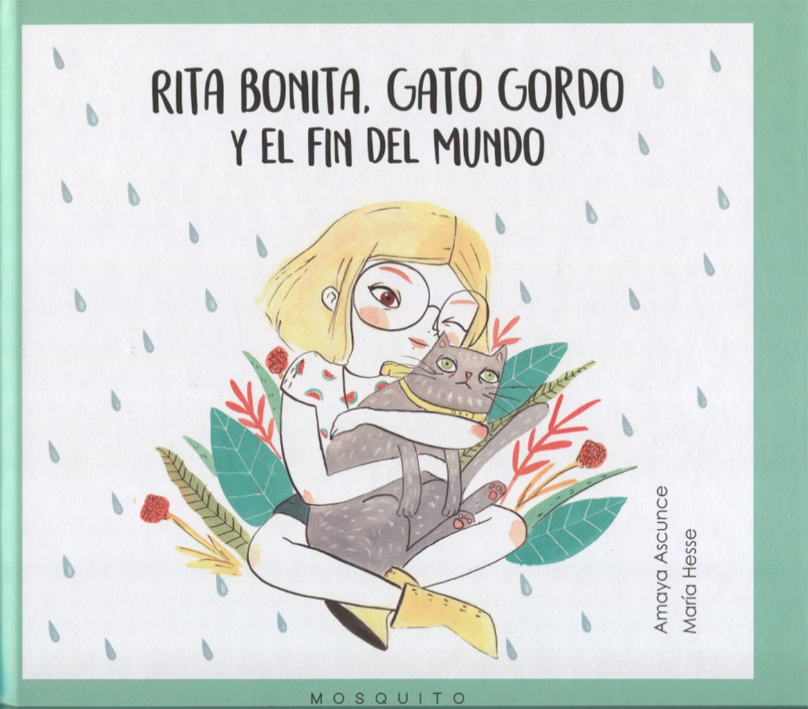 Rita bonita, gato gordo y el fin del mundo (INFANTIL)