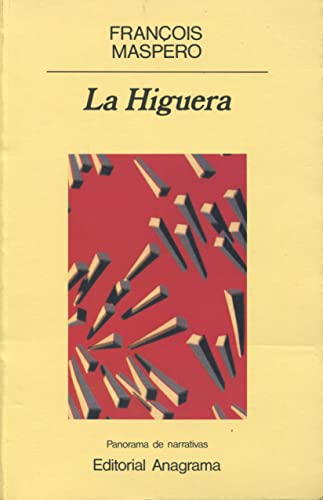 La Higuera: 183 (Panorama de narrativas)