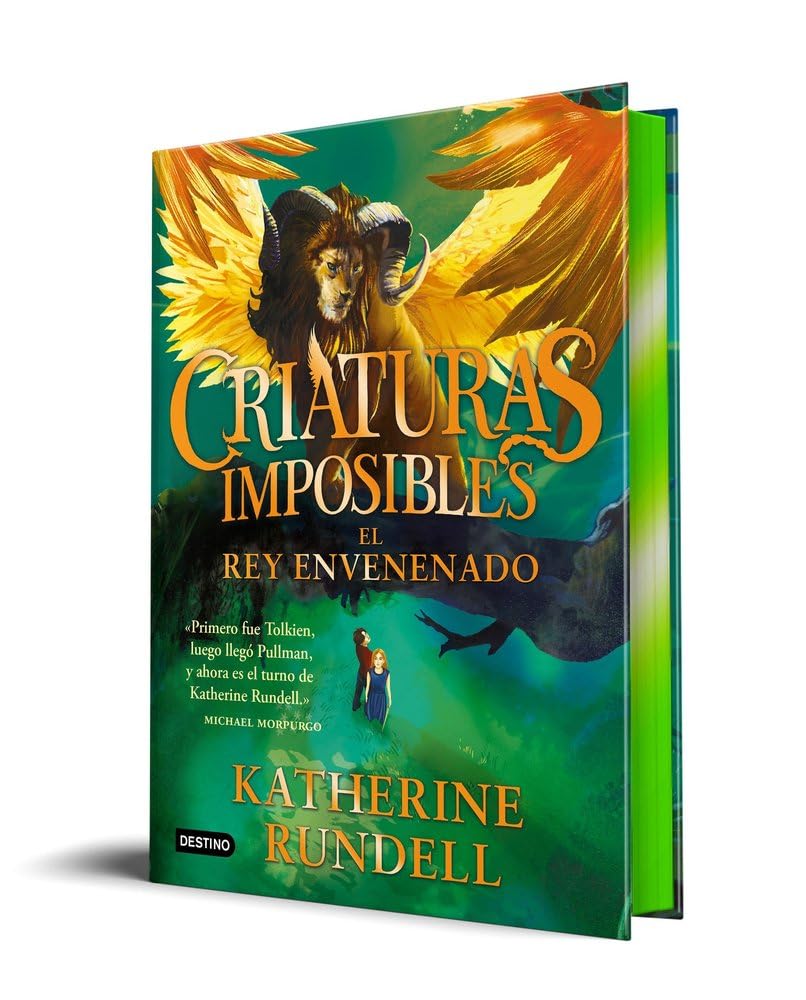 Criaturas imposibles 2. El rey envenenado: Gran fenómeno internacional (La isla del tiempo)