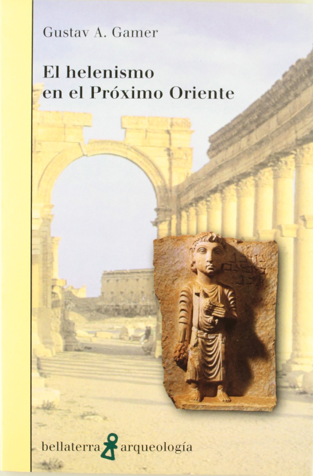 Helenismo en el Próximo Oriente (ARQUEOLOGIA)