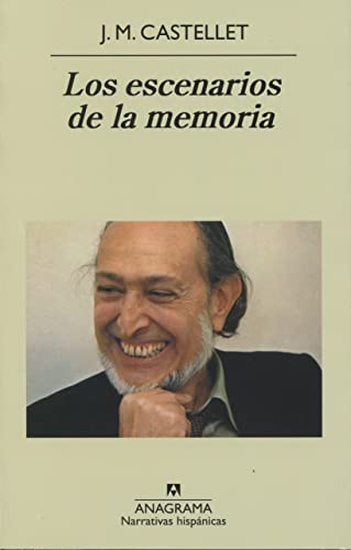 Los escenarios de la memoria: 64 (Narrativas hispánicas)