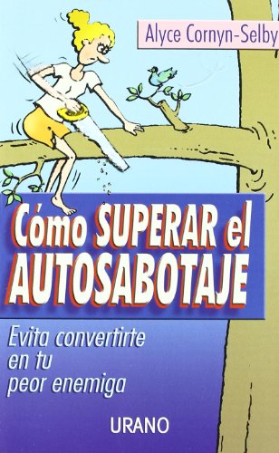 Cómo superar el autosabotaje (Crecimiento personal)