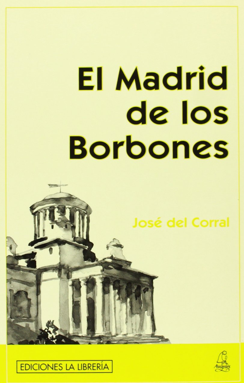 El Madrid de los Borbones