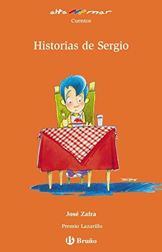 Historias de Sergio (Castellano - A Partir De 8 Años - Altamar)