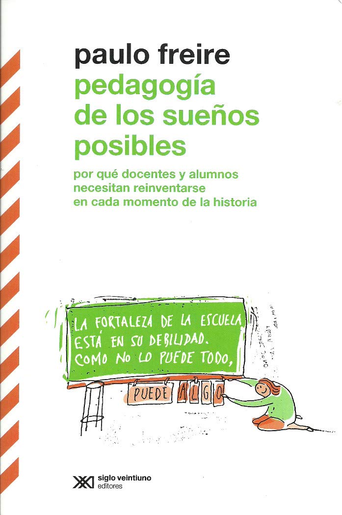 Pedagogía de los sueños posibles (BIBLIOTECA CLASICA)