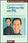 Cambie su vida con pnl: 005 (OTROS INTEGRAL)