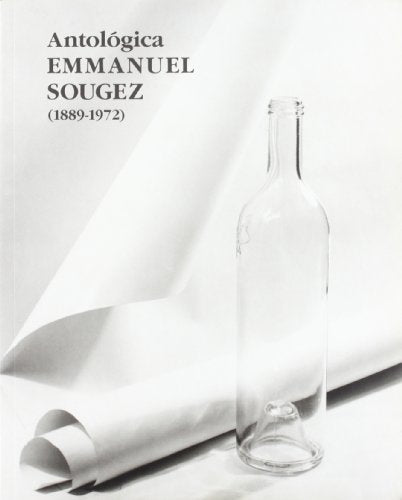 Antologica Emmanuel Sougez (1889-1972): Sala de Exposiciones del Canal de Isabel II, Abril-Junio 1995