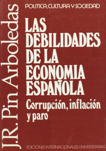 Las debilidades de la economía española: corrupción, inflación y paro (Política, cultura y sociedad)