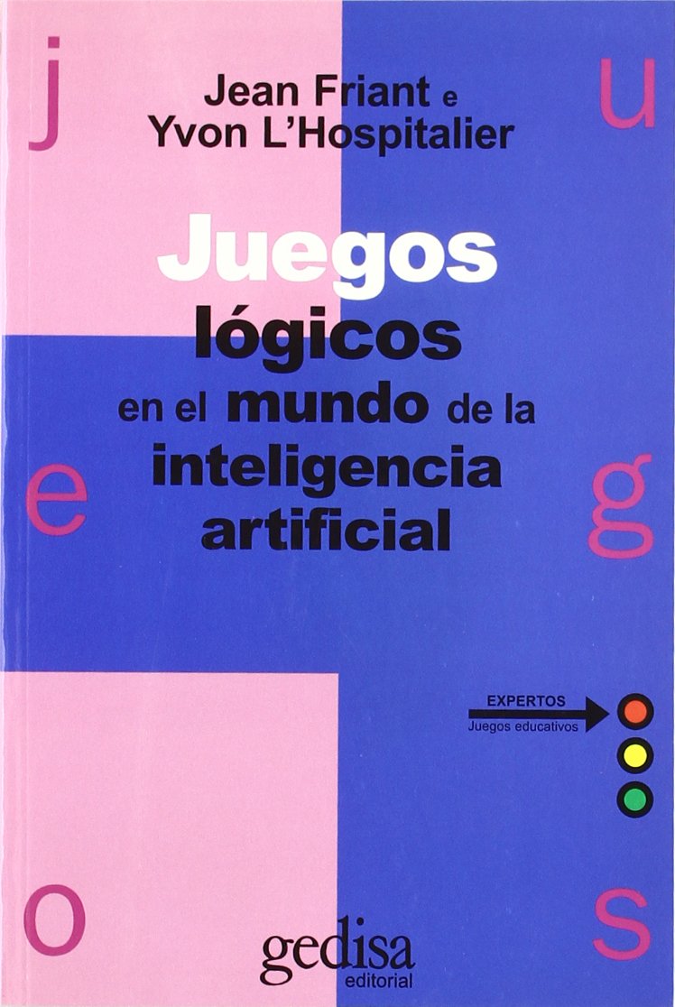 Juegos lógicos en el mundo de la inteligencia artificial (SIN COLECCION)