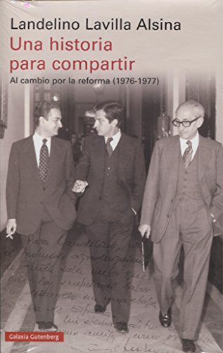 Una historia para compartir: Al cambio por la reforma (1976-1977)