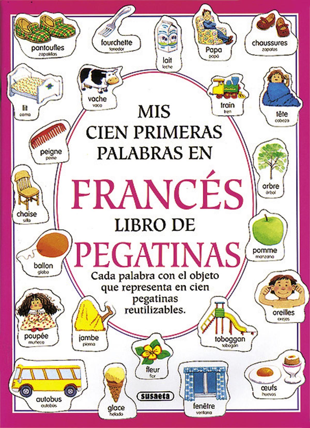 Mis 100 primeras palabras en francés (Mis Cien Primeras Palabras)