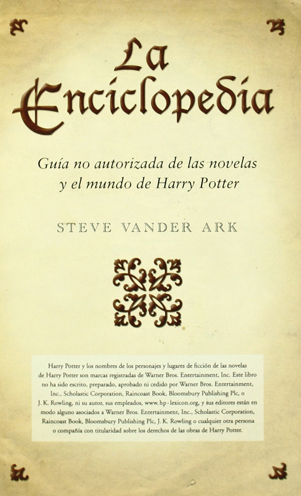 LA ENCICLOPEDIA: DICCIONARIO HARRY POTTER: 00000 (ESCRITURA DESATADA)