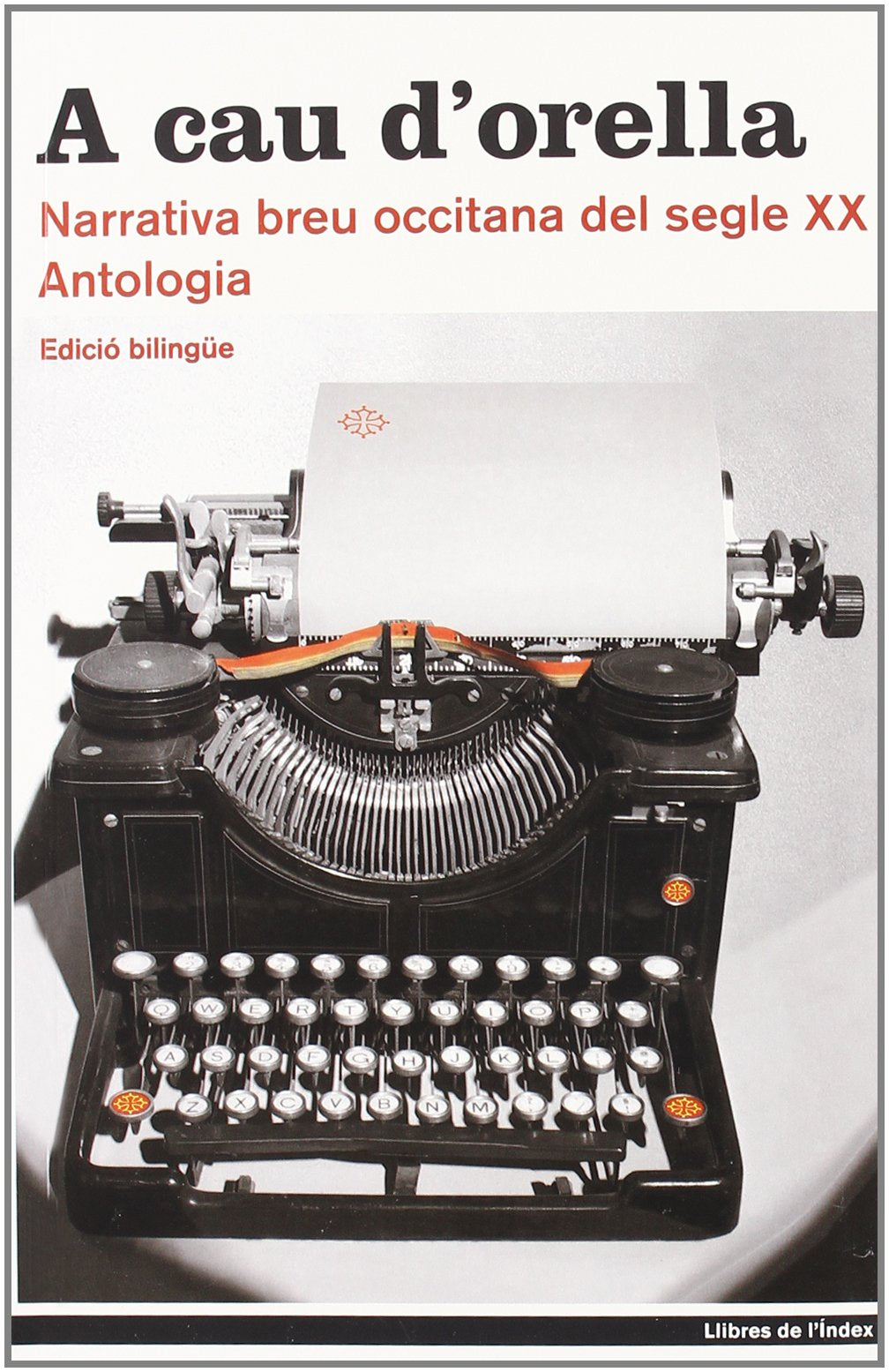A Cau D'Orella: Narrativa Breu Occitana del Segle XX (Narrativa contemporània)
