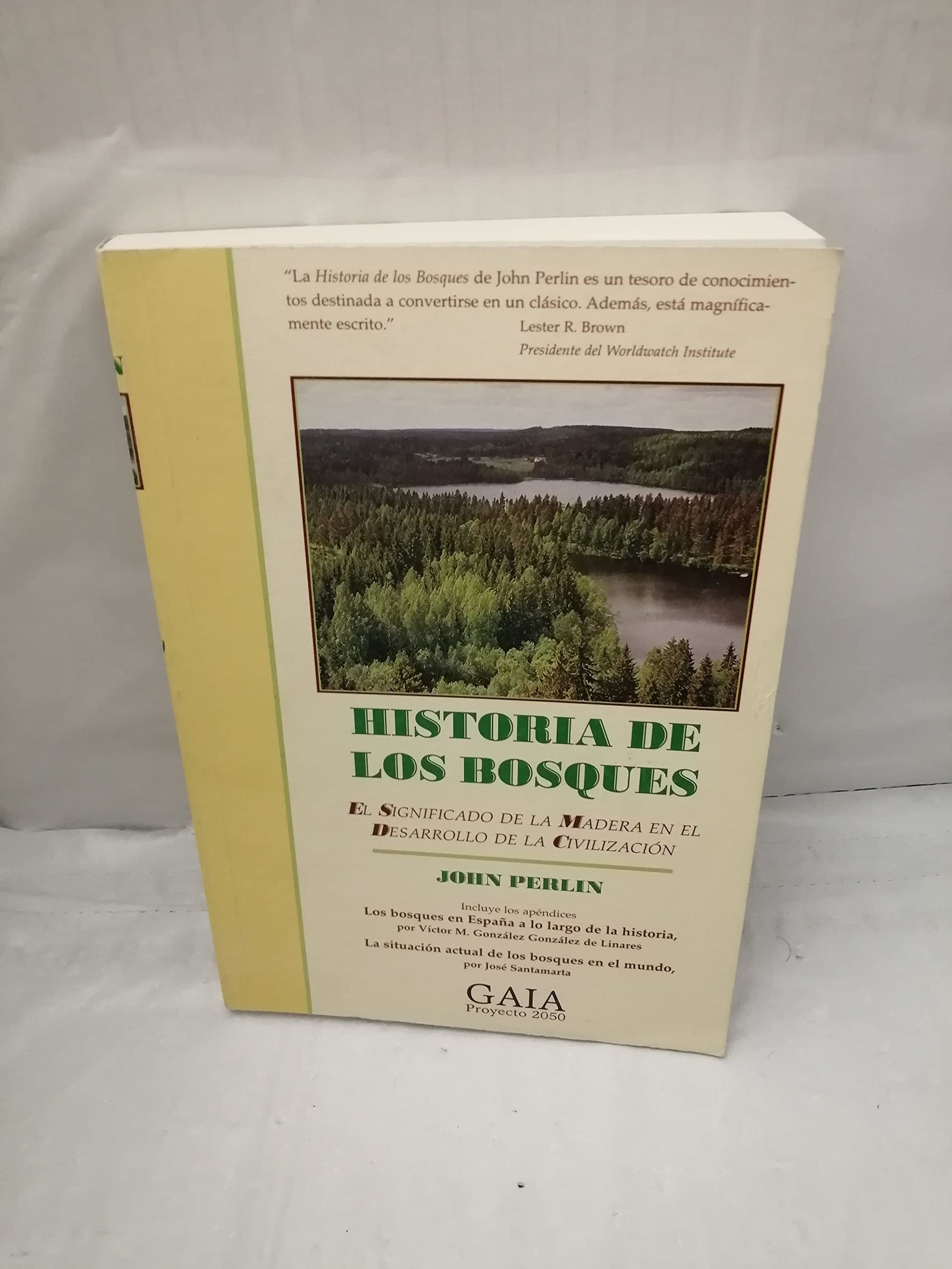 Historia de los bosques: la importancia de la Madera en el desarrollode la civilizacion