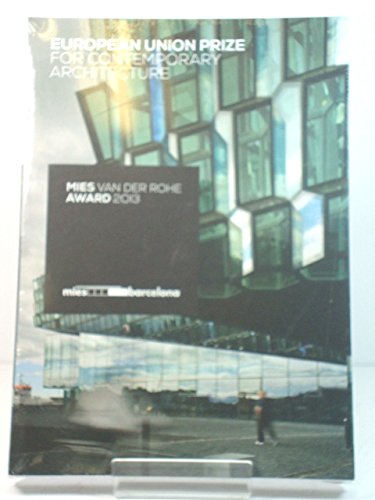 EUROPEAN UNION PRIZE FOR CONTEMPORARY ARCHITECTURE, MIES VAN DER ROHE AWARD 2013