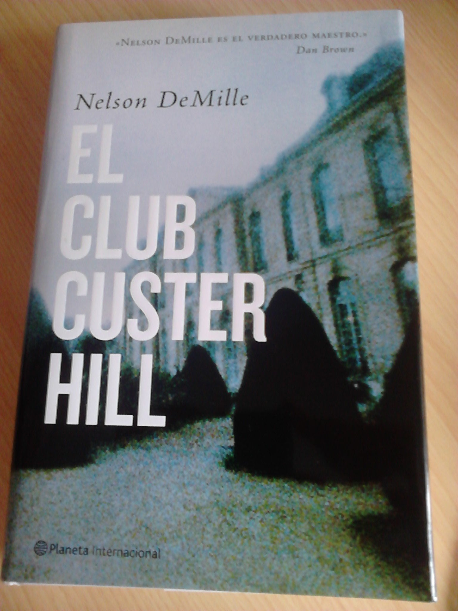 El Club Custer Hill (Planeta Internacional)
