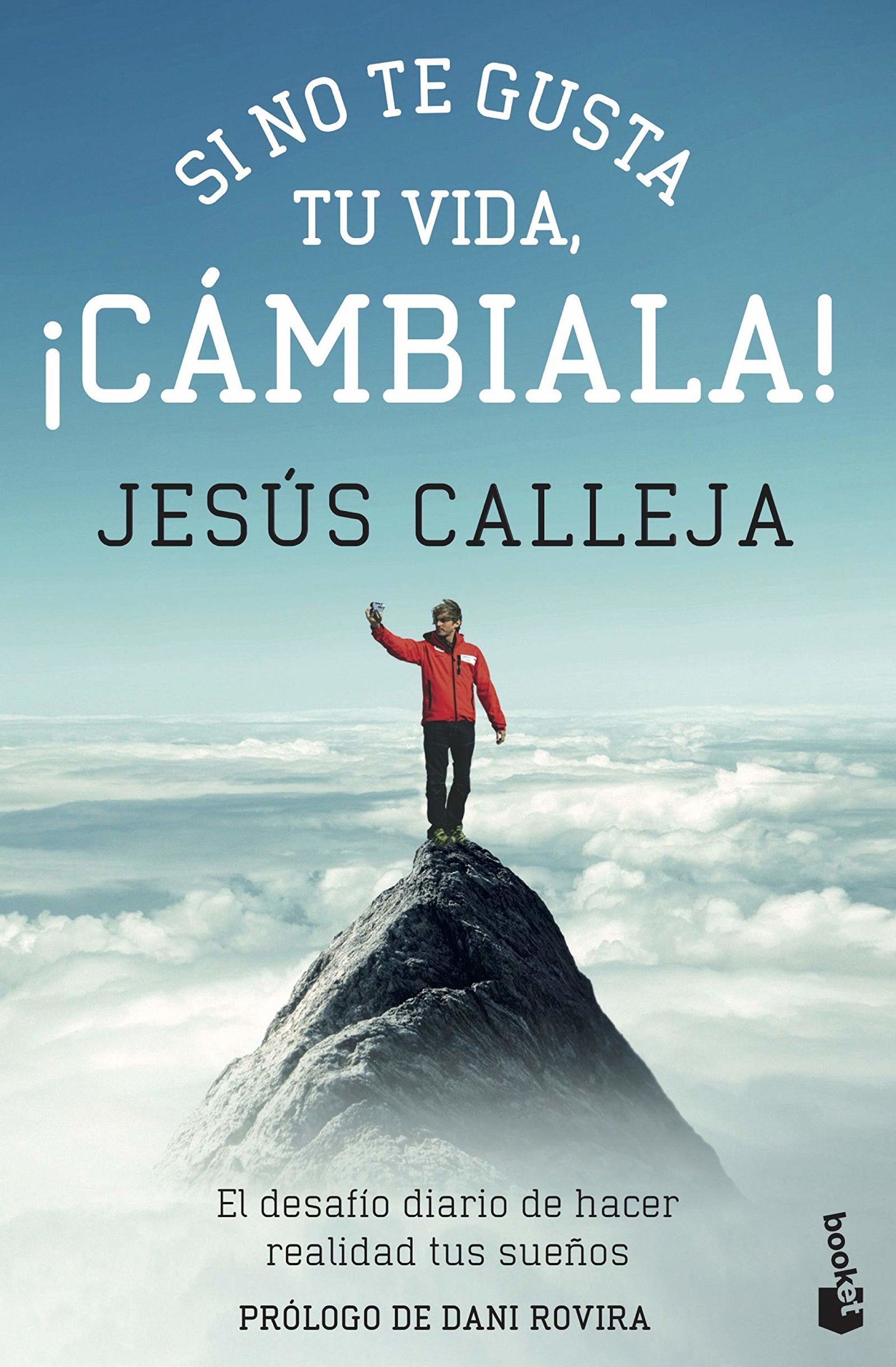 Si no te gusta tu vida, ¡cámbiala!: El desafío diario de hacer realidad tus sueños (Vivir Mejor)