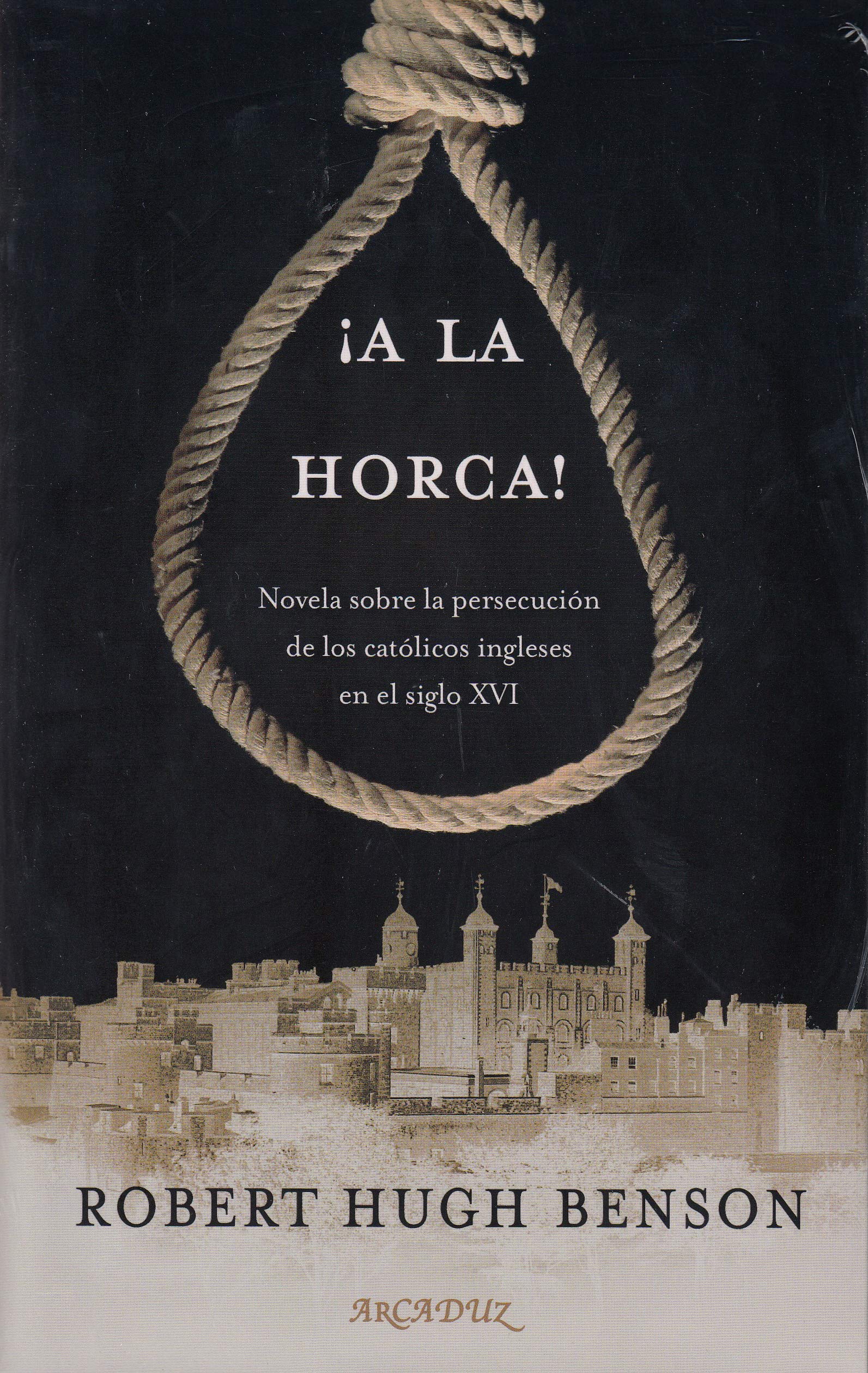 ¡A la horca!