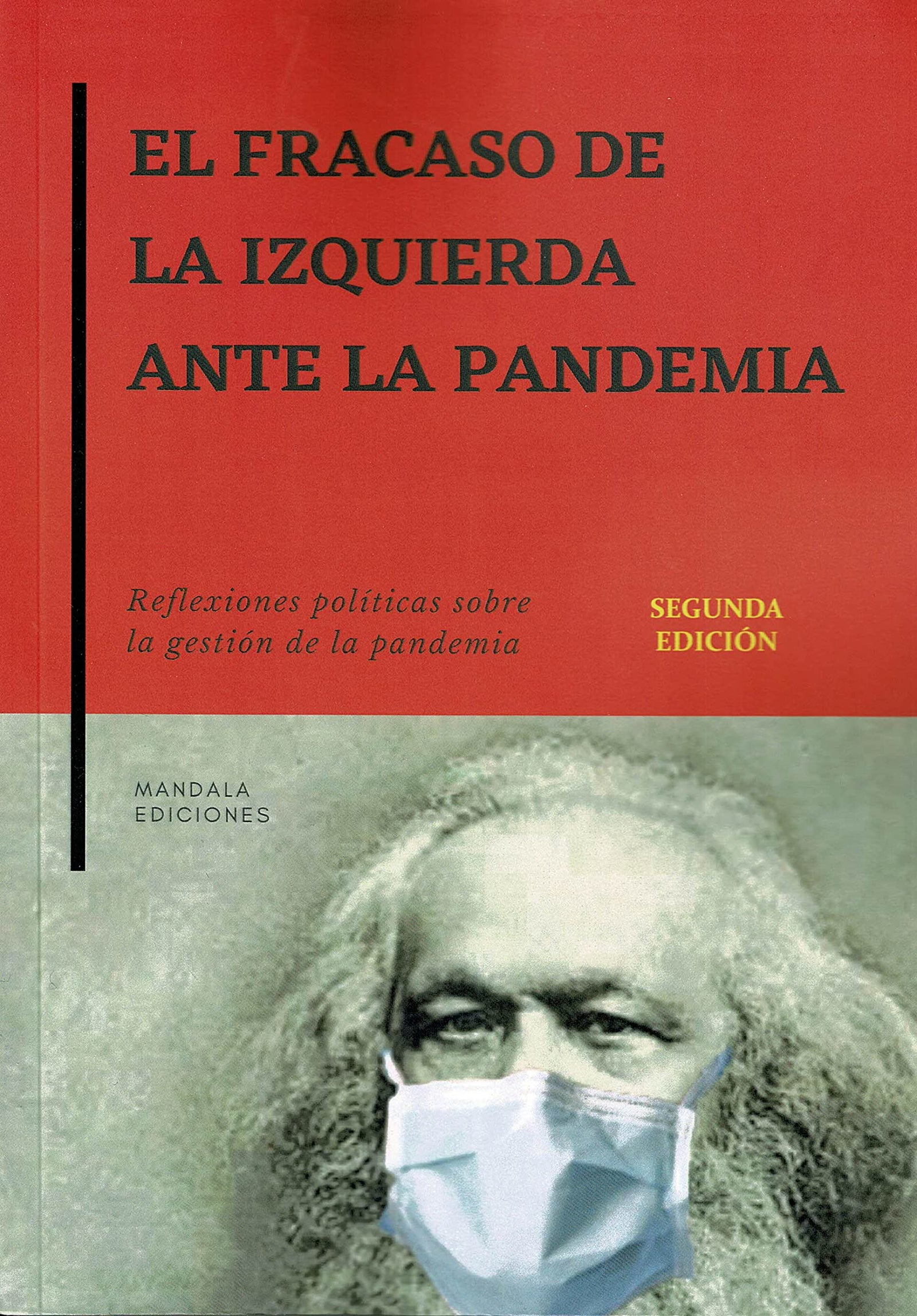 El fracaso de la izquierda ante la 