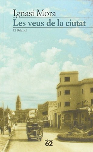 Les veus de la ciutat (El Balancí)
