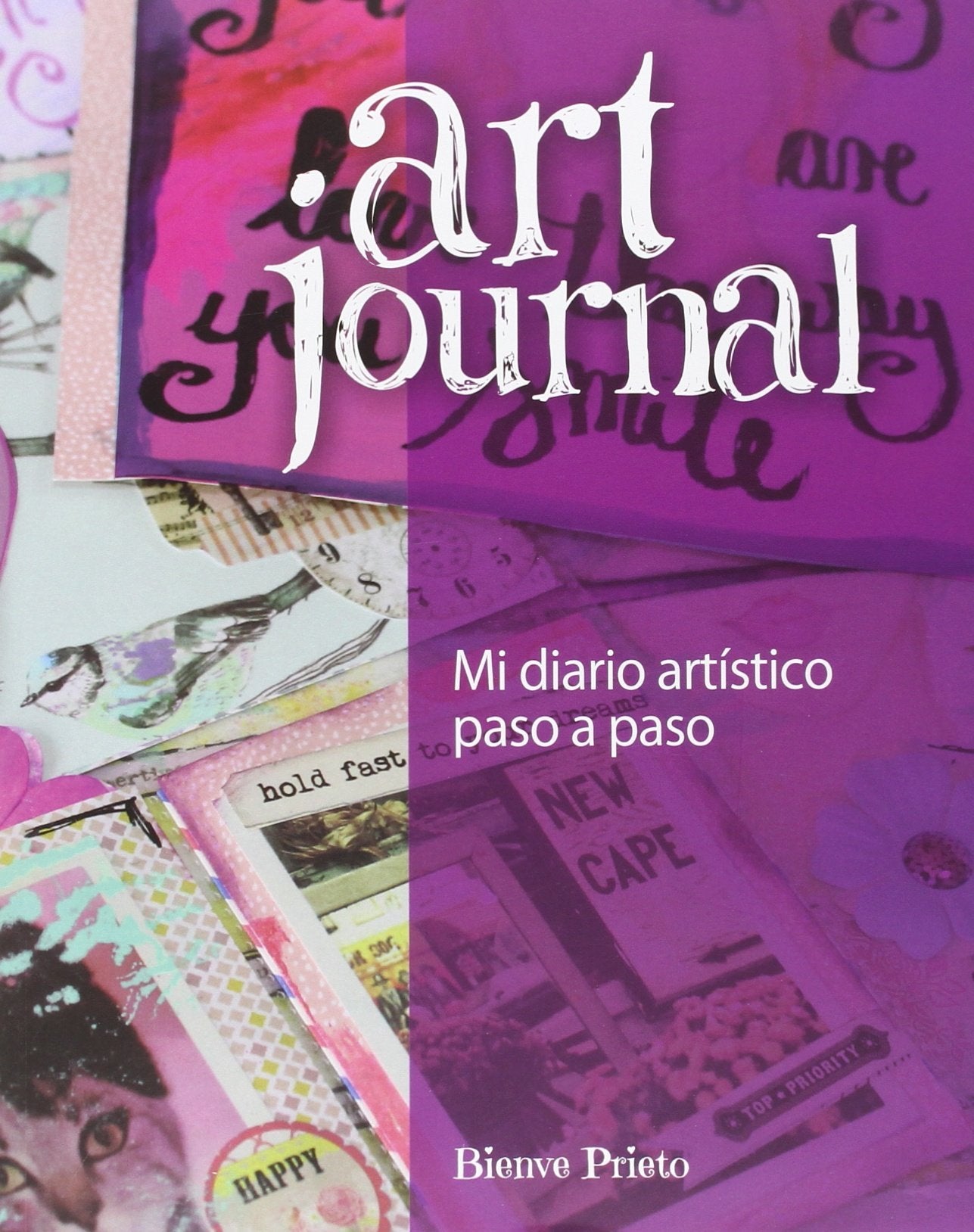 Art journal: Mi diario artístico paso a paso (SIN COLECCION)