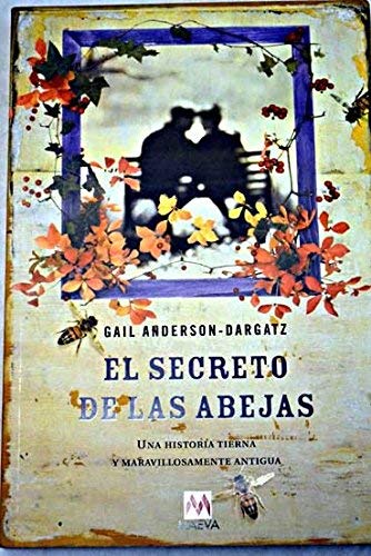 El secreto de las Abejas/ The Secret of the Bees (Littera)