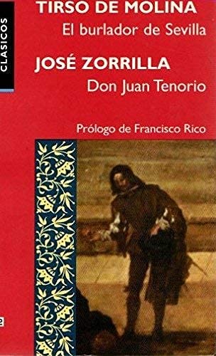 Burlador de Sevilla, el /don Juan tenorio