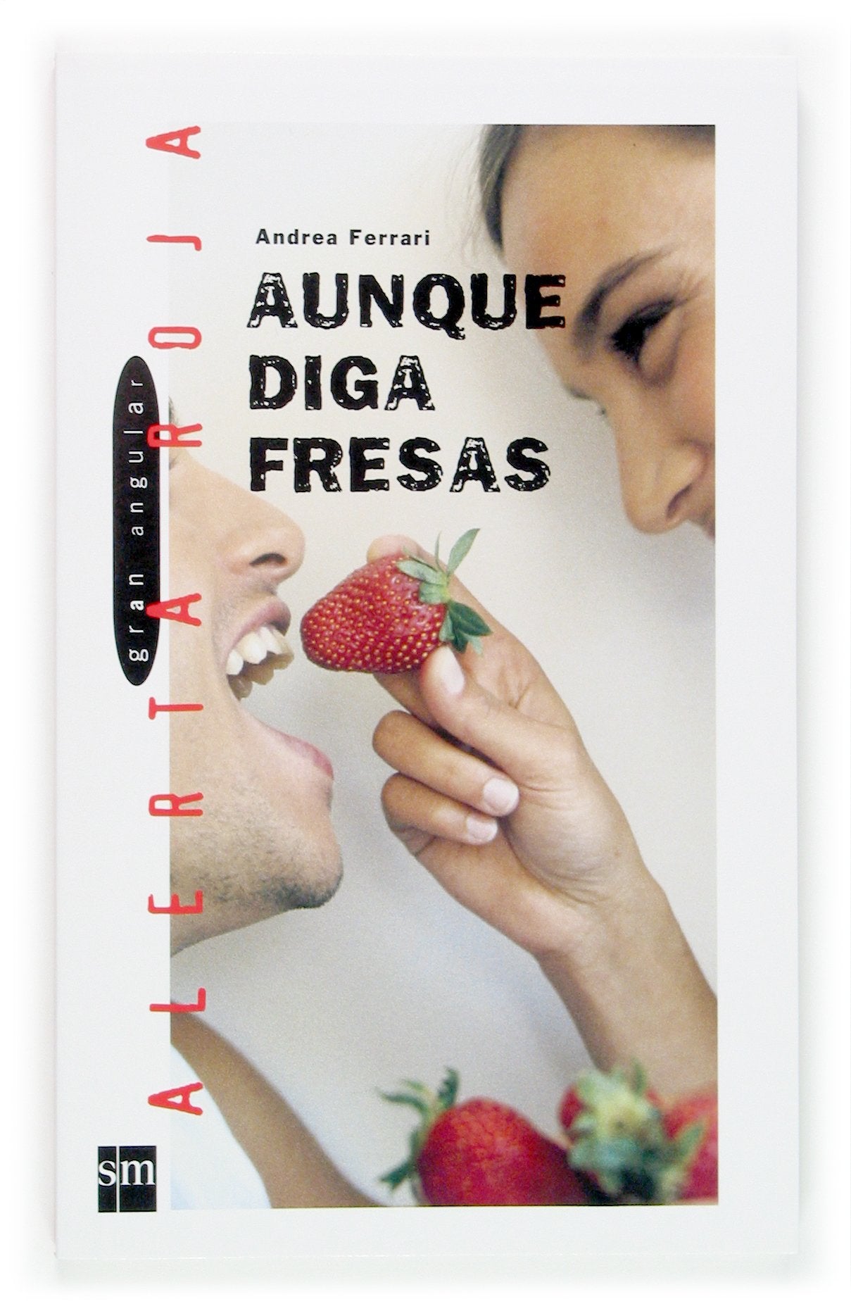 Aunque diga fresas: 73 (Alerta roja)