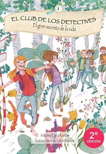 EL CLUB DE LOS DETECTIVES: El gran secreto de la vida