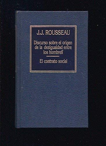 Discurso sobre el origen de la desigualdad de los hombres. Pacto s
