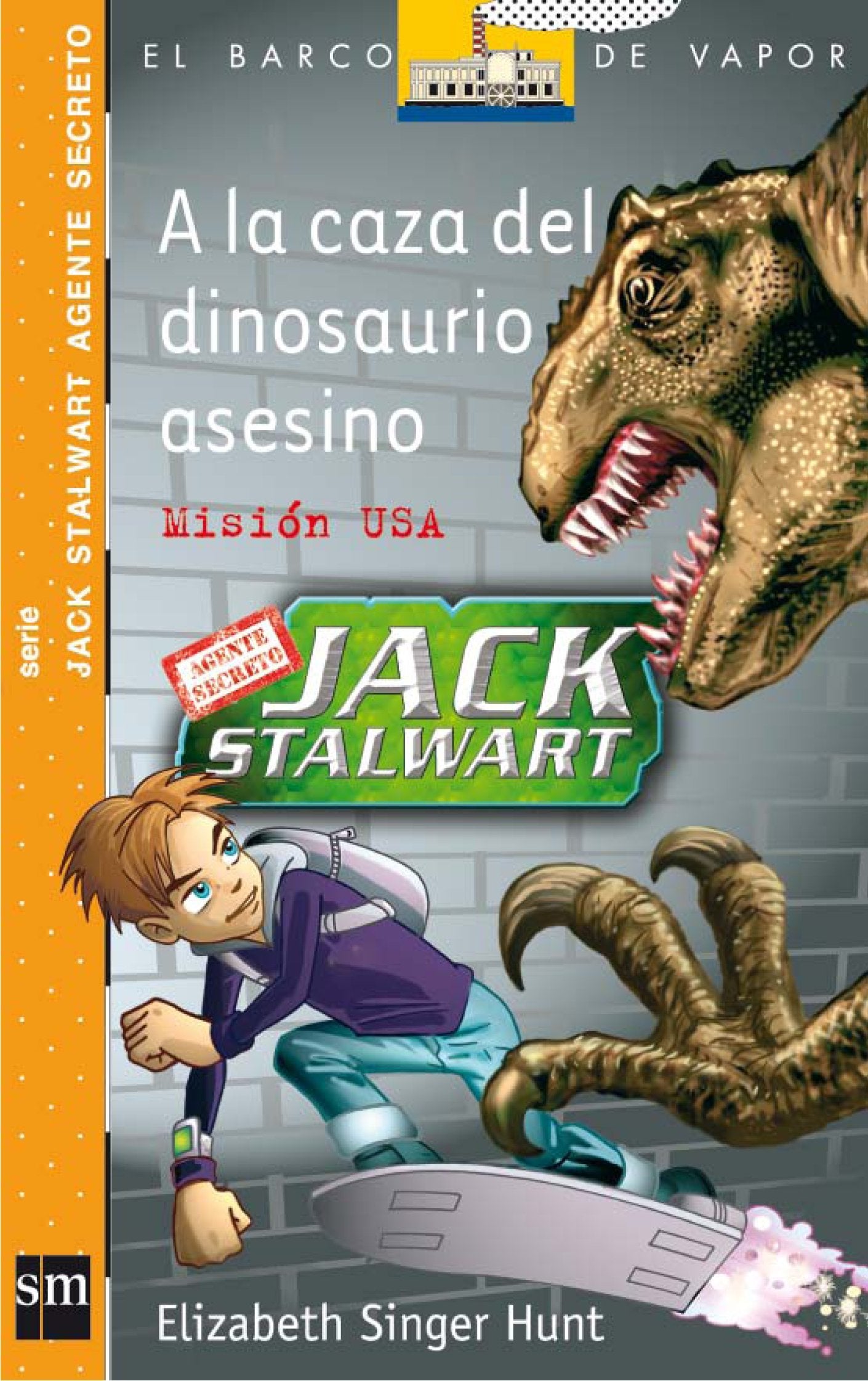 A la caza del dinosaurio asesino: 1 (El Barco de Vapor Naranja)