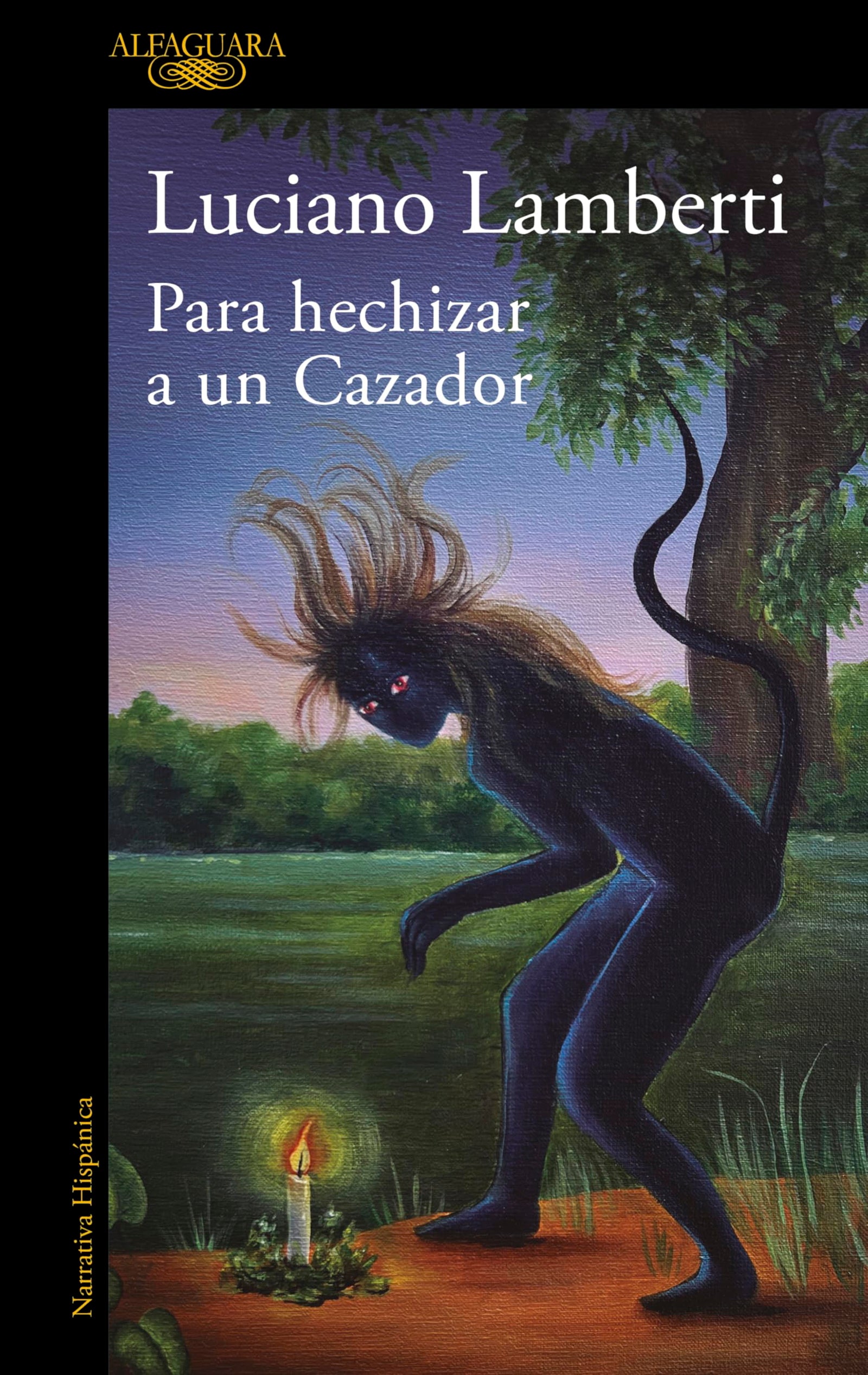 Para hechizar a un Cazador (Mapa de las lenguas): Premio Clarín de Novela 2023 (Hispánica)