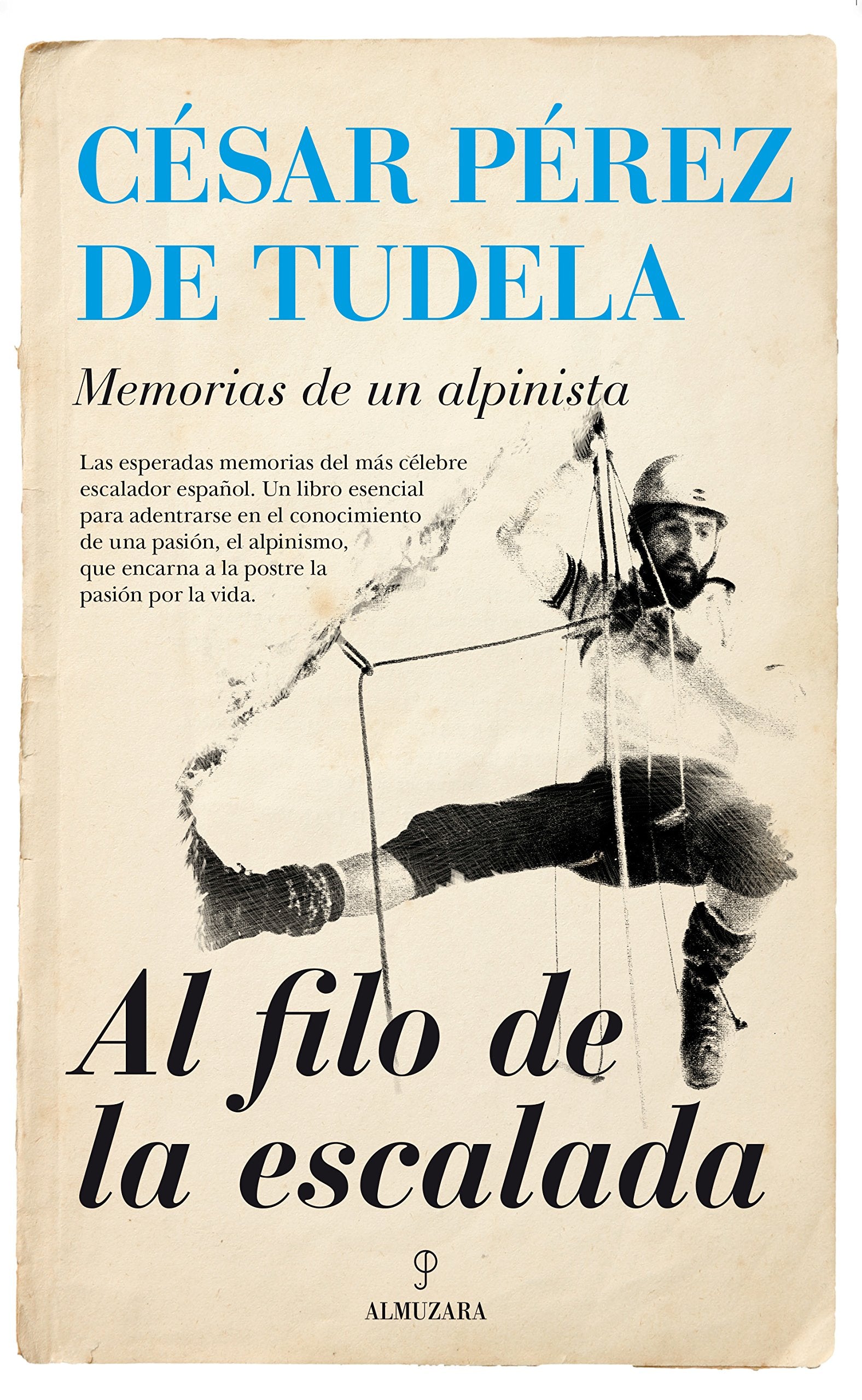 Al Filo De La Escalada (Memorias y biografías)